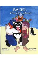 Balto - The Dog Hero!