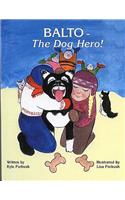 Balto - The Dog Hero!