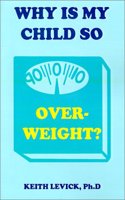 Why is My Child So Overweight?
