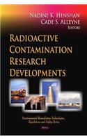 Radioactive Contamination Research Developments