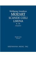 Scande Coeli Limina, K. 34 - Study Score