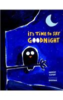 It's Time to Say Good Night