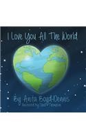 I Love You All the World