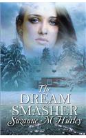 The Dream Smasher