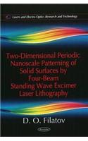 Two-Dimensional Periodic Nanoscale Patterning of Solid Surfaces by Four-Beam Standing Wave Excimer Laser Lithography