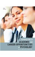 Introduction to Academic and Career Opportunities in Psychology
