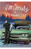 Jim Christy: A Vagabond Life