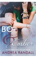 Bo & Ember