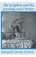 The Gryphon and the Greeting Card Writer