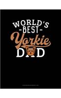 World's Best Yorkie Dad: Storyboard Notebook 1.85:1