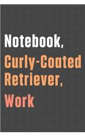 Notebook, Curly-Coated Retriever, Work