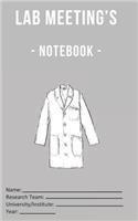 Lab Meeting's - Notebook -: (dimensions 5x8, back cover - gray) to help you in your Lab work! For undergraduates, graduates, PhDs, PostDocs, Lab Managers, Researchers - Life Sc