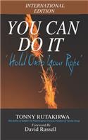 You Can Do It: Hold Onto Your Rope