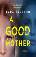 Good Mother Lib/E