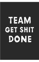 Team get shit done notebook / Gift for Employee Appreciation / Office journal Gift, Supervisor Gift, Co-Worker notebook, Boss Day present, Gift for Employee Appreciation, Chritmas and birthday gift