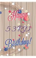 Happy 53rd Birthday