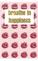 breathe in happiness