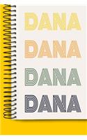Name DANA A beautiful personalized: Lined Notebook / Journal Gift, 120 Pages, 6 x 9 inches, NoteBook Gift For DANA, Personal Diary, DANA, Personalized Journal, Customized Journal, The 