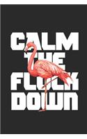 Calm The Flock Down