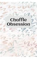 Chaffle Obsession