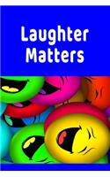 Laughter Matters