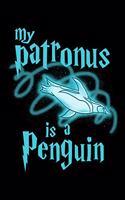 My Patronus Is A Penguin: Dot Grid Notebook, Dotted Journal Pages For Notes, Bullet Planner Or Organizer For Penguin Lovers, Cute Spirit Animal Enthusiasts And Magic Wizard F