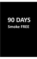 90 Days Smoke Free: Quit Smoking Journal