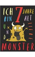 Ich bin 7 Jahre alt und liebe Monster: Das Malbuch für Kinder, die Monster lieben
