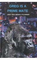 2020 / 2021 Two Year Weekly Planner For Greg Name - Funny Gorilla Pun Appointment Book Gift - Two-Year Agenda Notebook