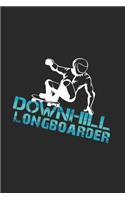 Downhill longboarder