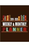 2019 - 2020 Weekly & Monthly Planner