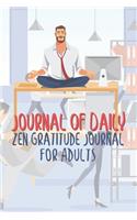 Journal Of Daily Zen Gratitude Journal For Adults