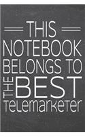 This Notebook Belongs To The Best Telemarketer