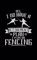 Retirement Plan Fencing