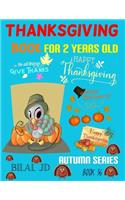 Thanksgiving Book for 2 Years Old: Coloring Books: Activity Books: Thanksgiving Books-Paperback(36 Autumn)