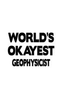 World's Okayest Geophysicist