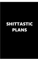 2020 Weekly Planner Funny Humorous Shittastic Plans 134 Pages: 2020 Planners Calendars Organizers Datebooks Appointment Books Agendas