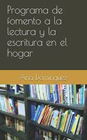 Programa de fomento a la lectura y la escritura en el hogar: (4 Homeschooling a la Mexicana)