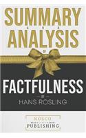Summary and Analysis of Factfulness by Hans Rosling