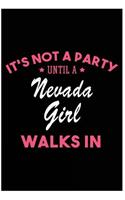It's Not a Party Until a Nevada Girl Walks In