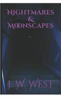 Nightmares & Moonscapes