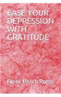 Ease Your Depression with Gratitude