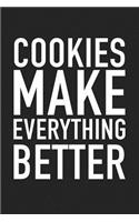 Cookies Make Everything Better