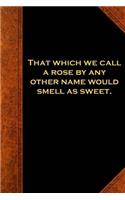 2019 Weekly Planner Shakespeare Quote Rose Other Name Smell Sweet 134 Pages: (Notebook, Diary, Blank Book)(2019 Planners Calendars Organizers Datebooks Appointment Books Agendas)