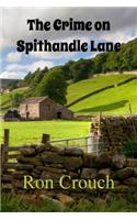 The Crime on Spithandle Lane