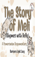 Story of Meli (Rhymes with Belly)