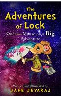 The Adventures of Lock: One Little Mouse on a Big Adventure