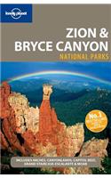 Lonely Planet Zion & Bryce Canyon National Parks