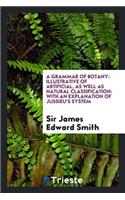 A Grammar of Botany