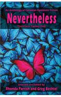 Nevertheless: (Tesseracts Twenty-One)